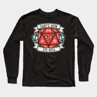 This is How Eye Roll Long Sleeve T-Shirt